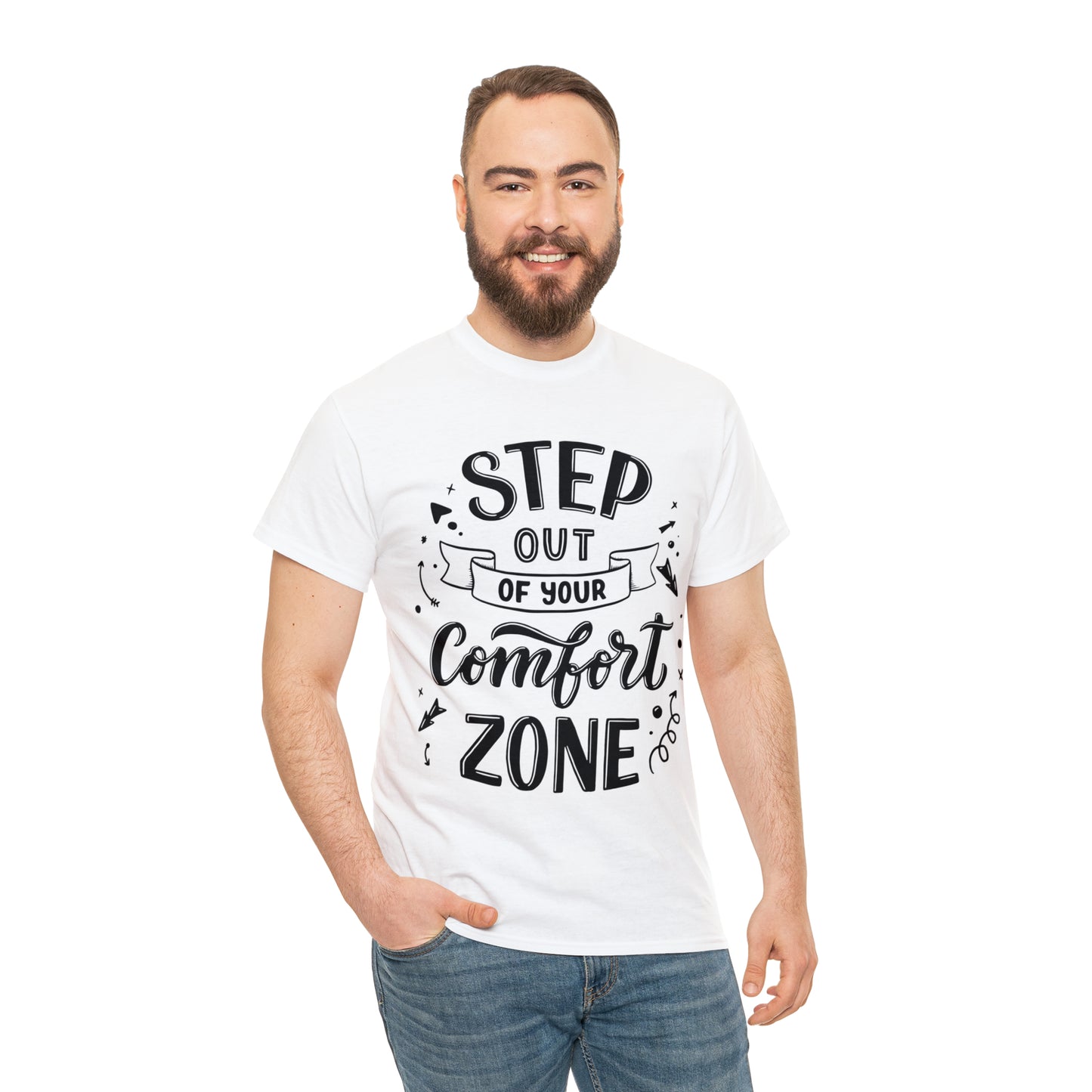 Introducing the Motivated T-shirt Quoted "Step Out of Your Comfort Zone"