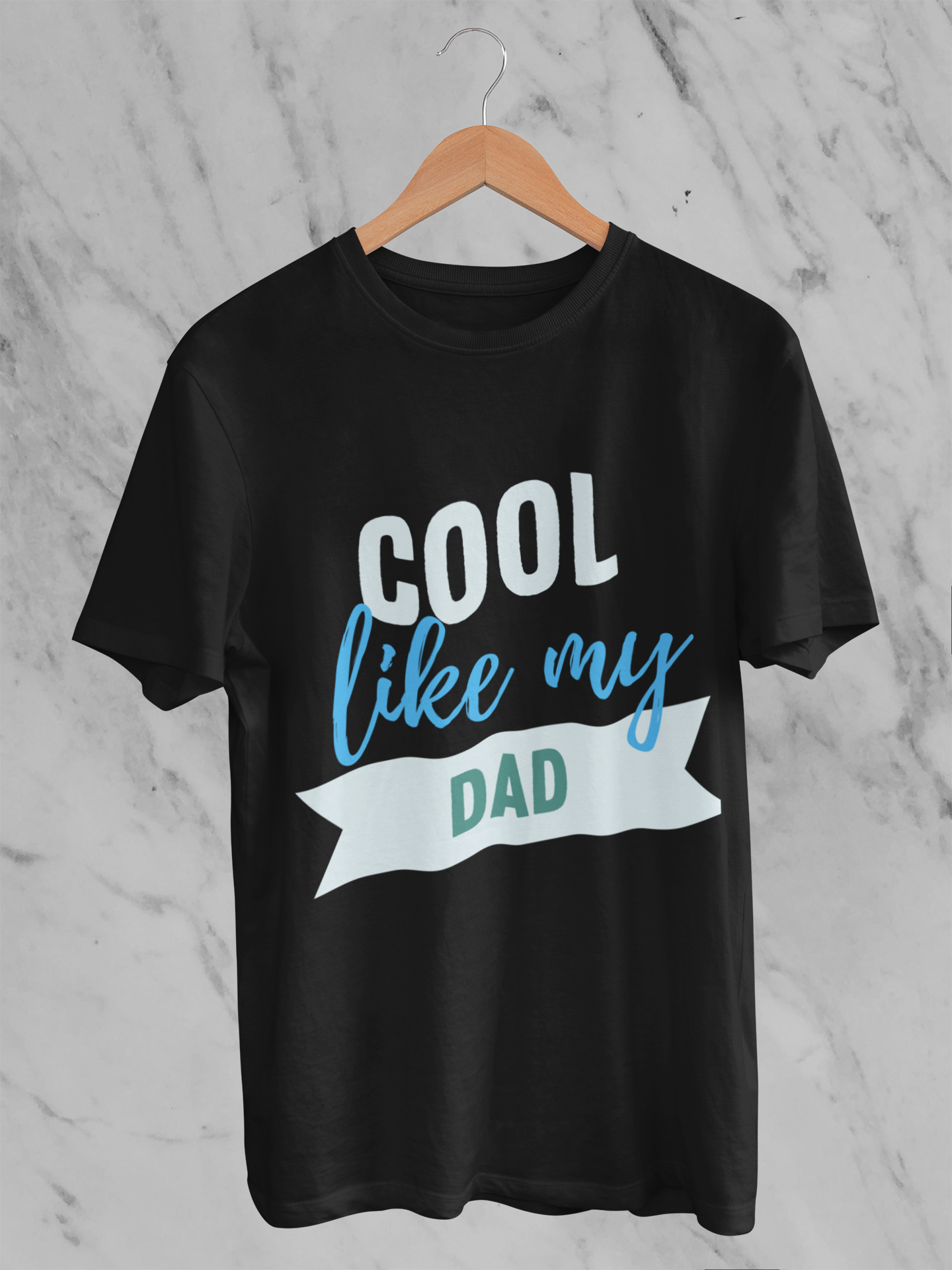 Cool Like My DAD Cotton T-Shirt